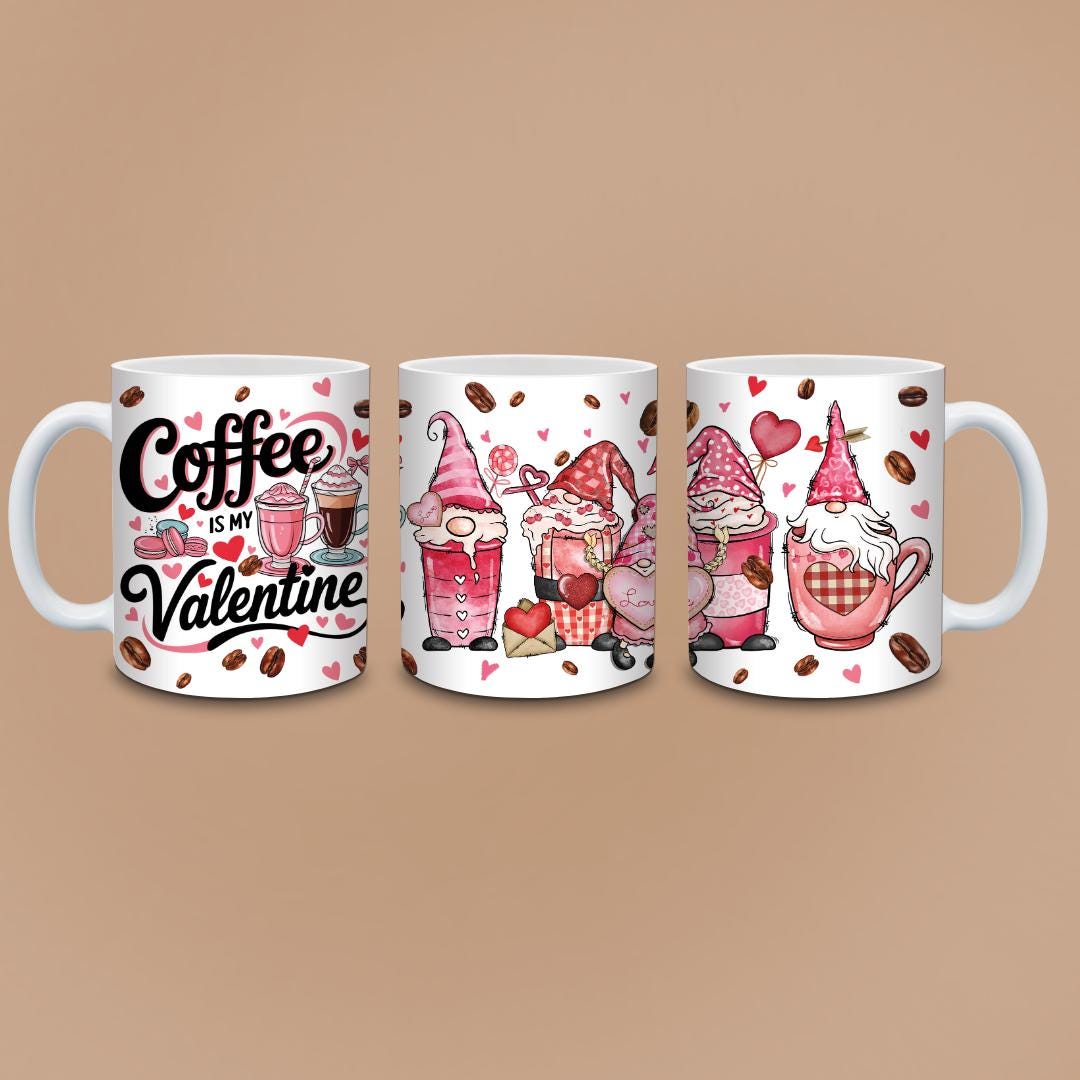 Coffee Is My Valentine Gnome Mug - Cute Pink Gnomes Coffee Lovers