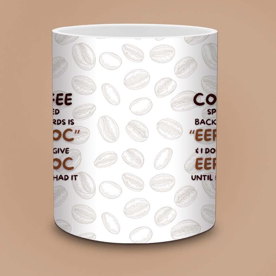 Coffee Addict Sloth Mug - "I Don't Give Eeffoc"